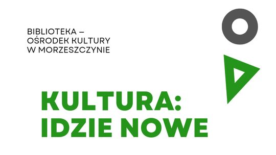 W Morzeszczynie "Idzie Nowe"! Biblioteka połączyła się z Ośrodkiem Kultury - co to oznacza dla mieszkańców gminy? [ROZMOWA]