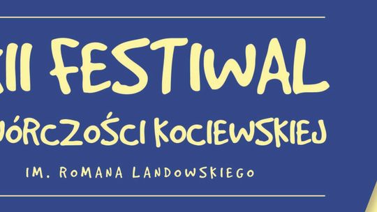 "W Tczewie pełno jest Romana Landowskiego" - zaproszenie na XII edycję Festiwalu Twórczości Kociewskiej [ROZMOWA]