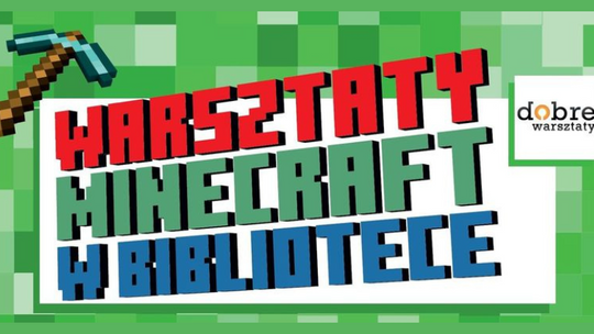 Wakacyjne warsztaty Minecraft w tczewskiej bibliotece