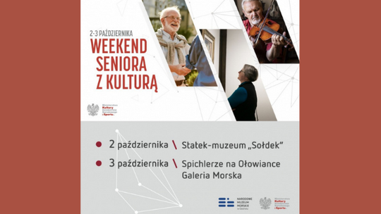 "Weekend seniora z kulturą" w Narodowym Muzeum Morskim