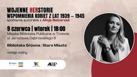 Spotkanie z Alicją Balcerzak w Tczewie. Opowie o wojennych losach kobiet