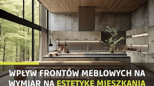 Wpływ frontów meblowych na wymiar na estetykę mieszkania
