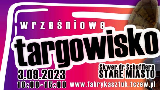 Wrześniowe Targowisko już w najbliższą niedzielę!