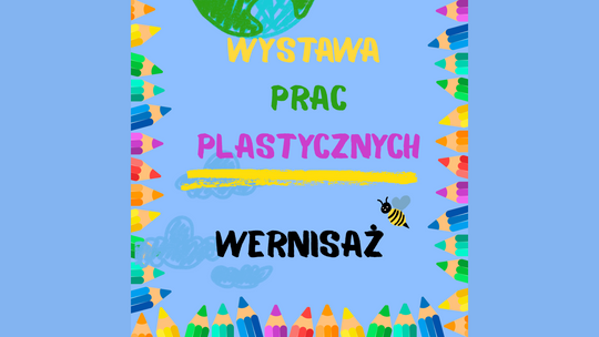 Wystawa prac plastycznych uczestników warsztatów CKiS - wernisaż już 25 czerwca