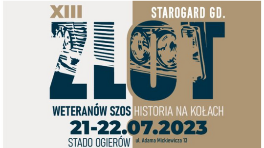 Starogard Gdański: XIII Zlot Weteranów Szos i koncerty gwiazd