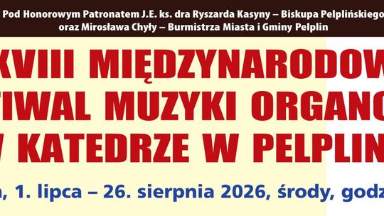 XXVIII Międzynarodowy Festiwal Muzyki Organowej w Katedrze w Pelplinie
