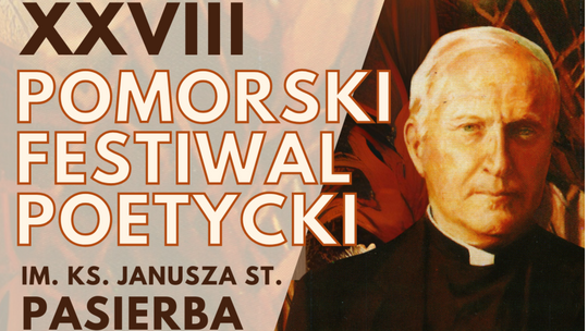 28. Pomorski Festiwal Poetycki im. Księdza Janusza St. Pasierba