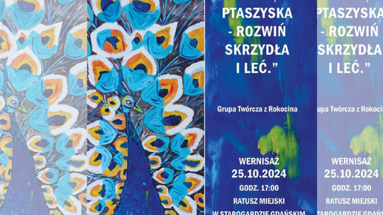 „Ptaszki, ptaki, ptaszyska – rozwiń skrzydła i leć” wystawa podopiecznych DPSu w Rokocinie