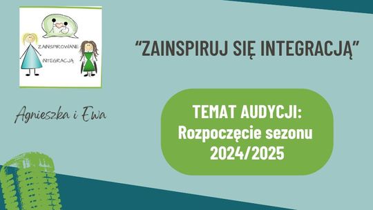 Zainspiruj się integracją #3.1: Koniec tęsknoty, nowe spotkania, świeże tematy