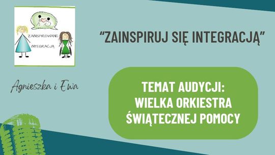 Zainspiruj się integracją #3.10: WOŚP 2025