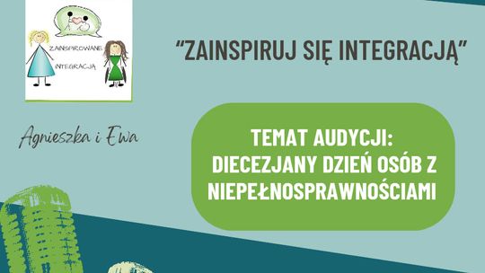 Zainspiruj się integracją #3.6: Diecezjalny Dzień Osób z Niepełnosprawnościami