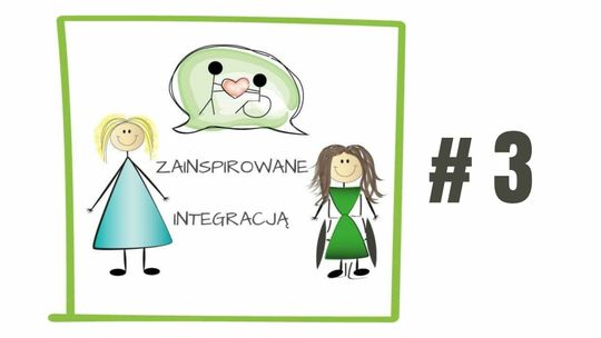 Zainspiruj się integracją #3 Laura Dziąba