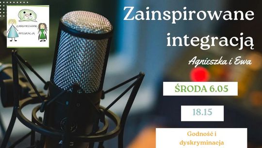 Zainspiruj się integracją #4.20: godność i dyskryminacja