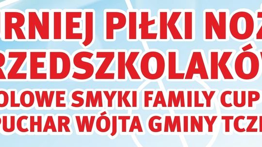 Zbliża się jubileuszowy turniej Futbolowe Smyki Family Cup 2019 