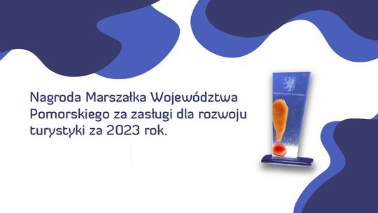 Zgłoś swojego kandydata do Nagród Marszałka Województwa Pomorskiego za rozwój turystyki!