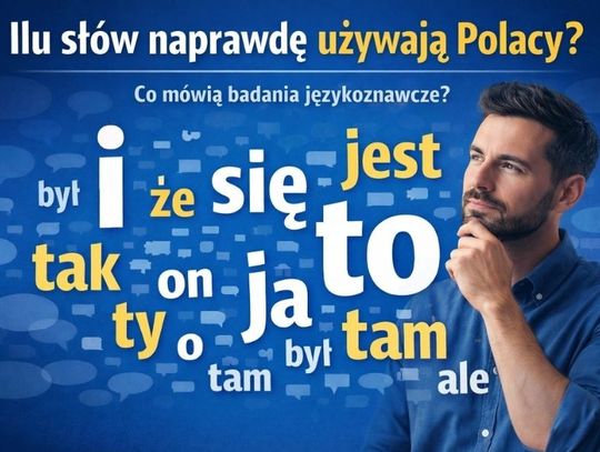 Ilu słów używają na co dzień Polacy? Naukowcy to policzyli