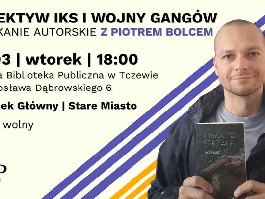 Kryminał i rozmowa o pisaniu. Spotkanie z Piotrem Bolcem w bibliotece