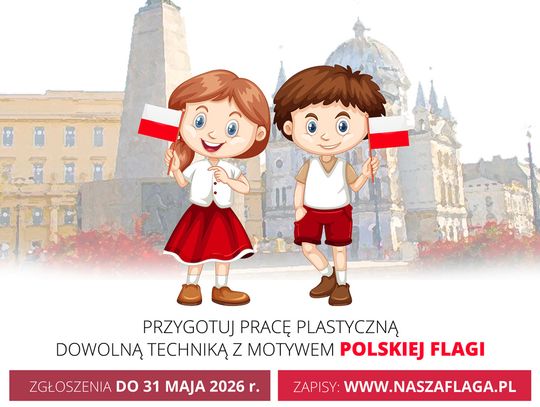 #NaszaFlaga2026 - konkurs dla uczniów szkół podstawowych