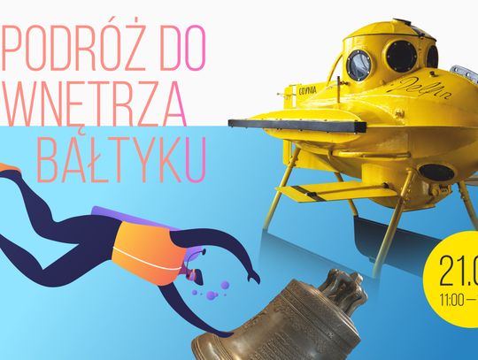 Podróż do wnętrza Bałtyku. Świętuj Dzień Wody w Tczewie i Gdańsku