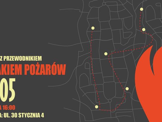 Śladami wielkiego ognia. Wyjątkowy spacer historyczny ulicami Tczewa