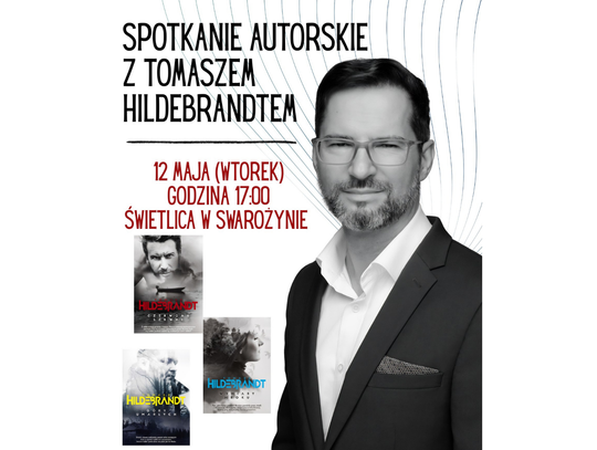 Mroczne historie w Swarożynie. Spotkanie z Tomaszem Hildebrandtem