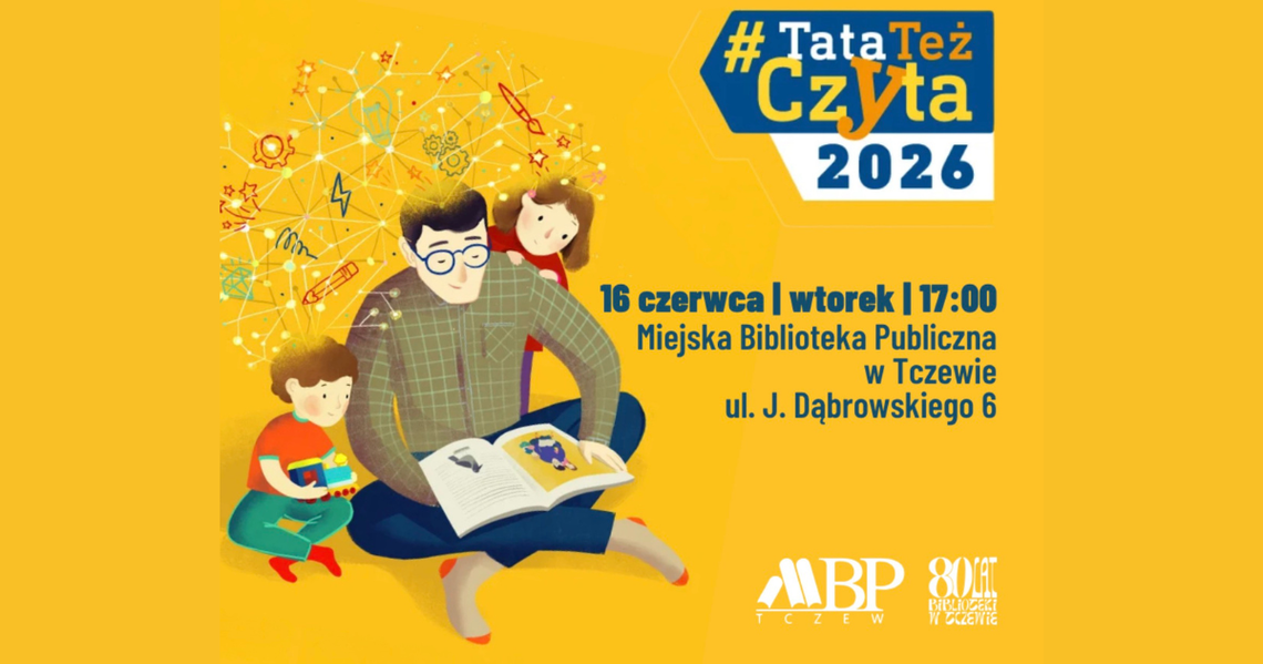 Tczewska biblioteka promuje wspólne czytanie z tatą