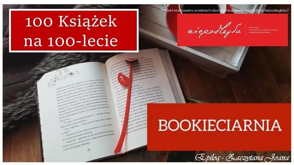"100 książek na 100-lecie odzyskania przez Polskę niepodległości" według Bookieciarni [ROZMOWA]