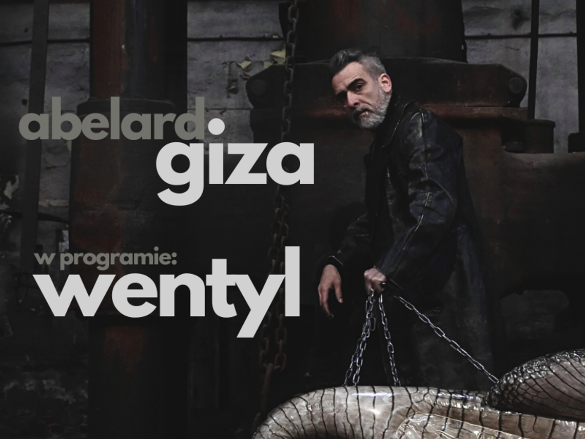 Abelard Giza z nowym programem "Wentyl" wystąpi w Tczewie