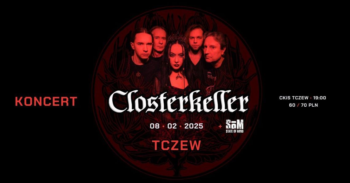 Closterkeller i State of Mind w Centrum Kultury i Sztuki w Tczewie!