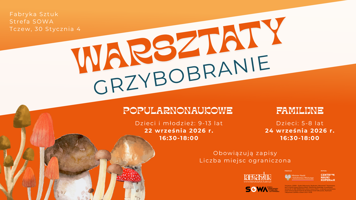Co naprawdę kryje się w koszyku? Jesienne grzybobranie pełne eksperymentów w Strefie SOWA w Tczewie Co naprawdę kryje się w koszyku? Jesienne grzybobranie pełne eksperymentów w Strefie SOWA w Tczewie