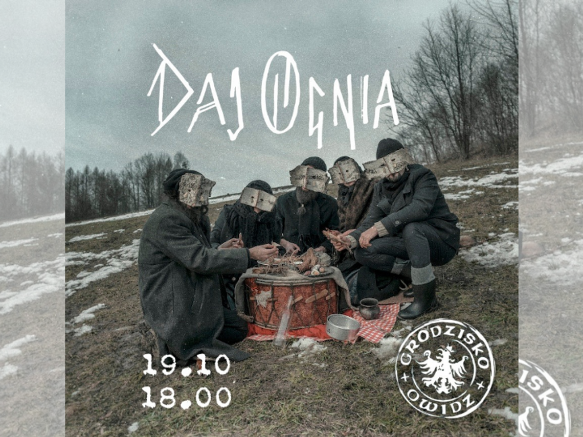 Koncert zespołu "Daj Ognia" w Grodzisku Owidz już w sobotę!