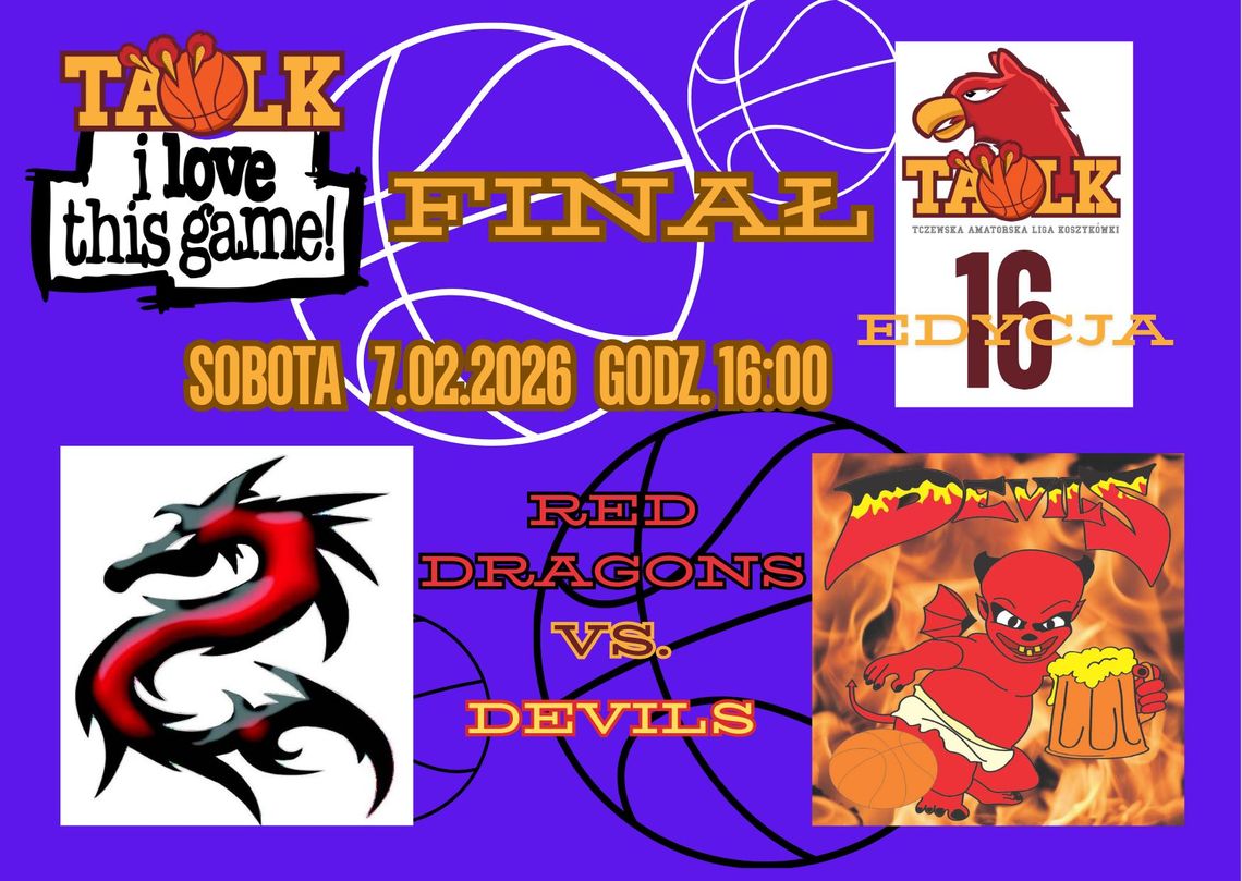 Devils czy Red Dragons? Finał 16. edycji TALKU w sobotę