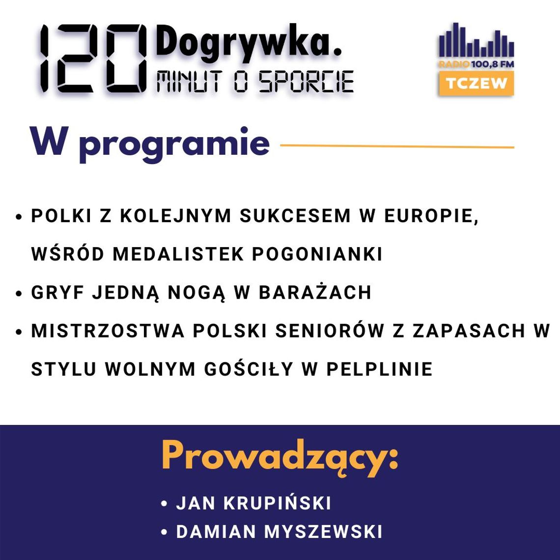 Dogrywka. 120 minut o sporcie: Adam Blok o zapasach, Gryf coraz bliżej baraży Dogrywka. 120 minut o sporcie: Adam Blok o zapasach, Gryf coraz bliżej baraży