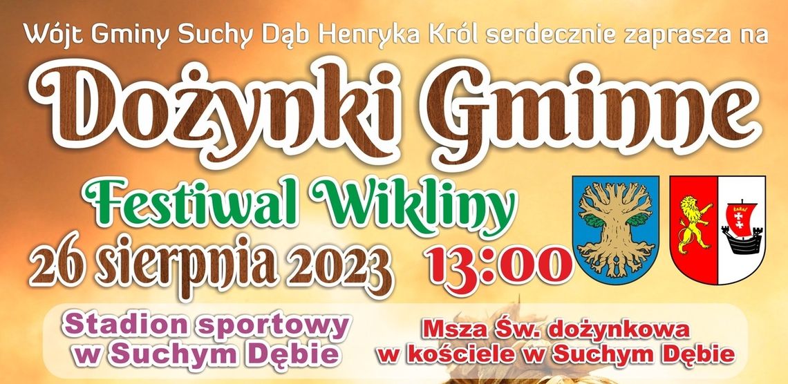 Suchy Dąb zaprasza Dożynki Gminne oraz Festiwal Wikliny