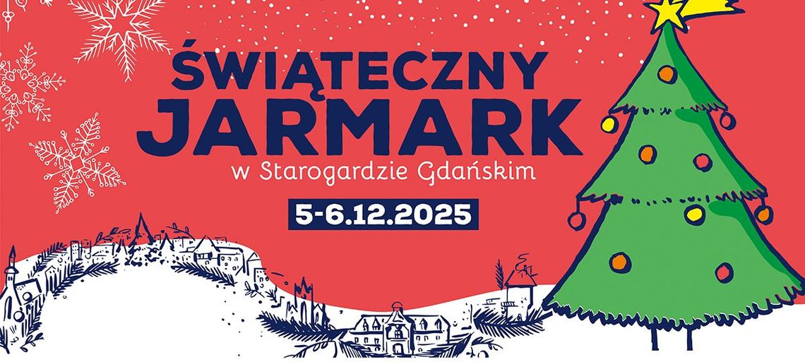 Dwudniowy Jarmark Świąteczny w Starogardzie Gdańskim już 5 i 6 grudnia Dwudniowy Jarmark Świąteczny w Starogardzie Gdańskim już 5 i 6 grudnia
