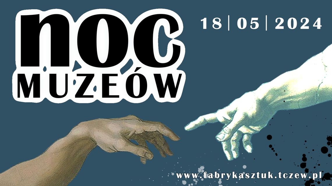 Fabryczna noc muzeów już 18 maja [ROZMOWA]