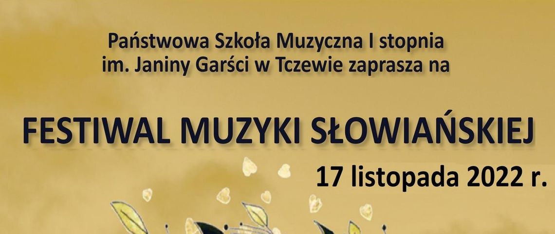 Festiwal Muzyki Słowiańskiej w Państwowej Szkole Muzycznej w Tczewie