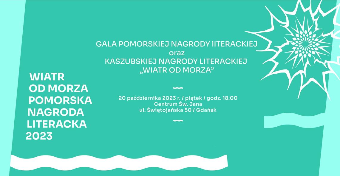 Gala Pomorskiej Nagrody Literackiej "Wiatr od morza"