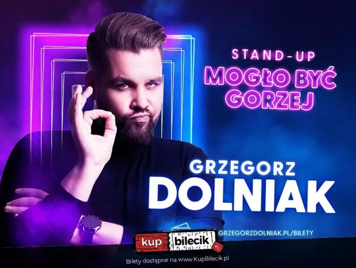 Stand-up w Tczewie: Grzegorz Dolniak w programie "Mogło być gorzej"