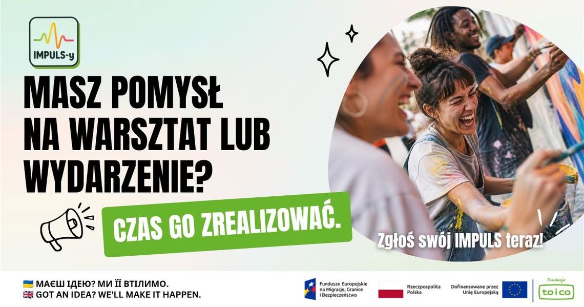 Ruszył projekt "Impulsy”: Rekrutacja trwa - zamień swój pomysł w działanie [ROZMOWA]
