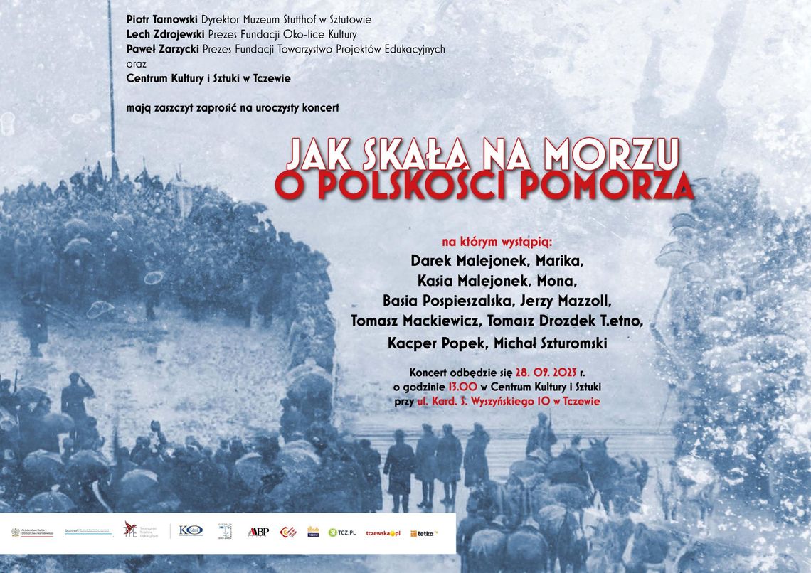 "Jak skała na morzu! O Polskości Pomorza" 28 września w Centrum Kultury i Sztuki w Tczewie