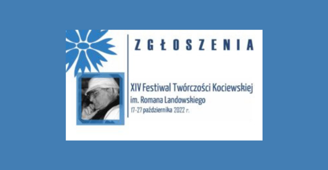 Już wkrótce odbędzie się 14. edycja Festiwalu Twórczości Kociewskiej im. Romana Landowskiego