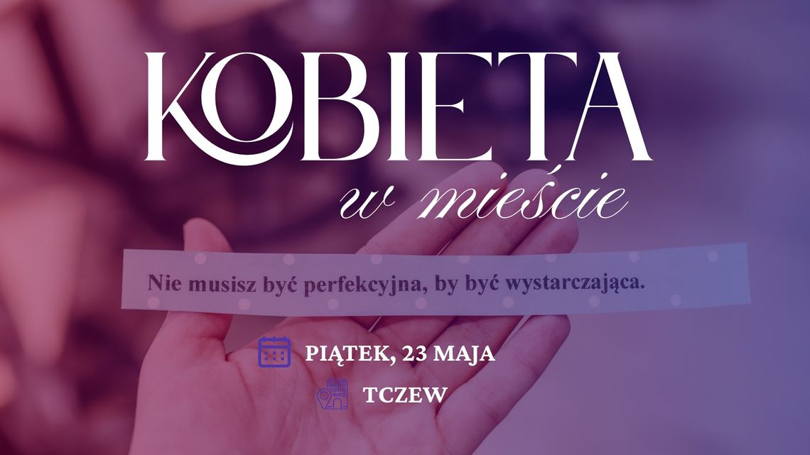 Konferencja specjalnie dla kobiet