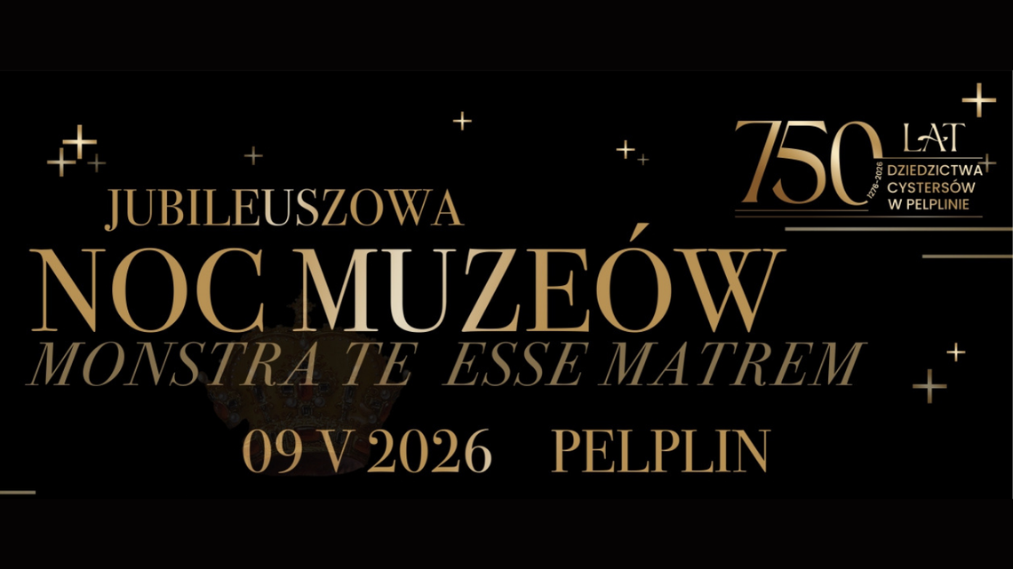 Jubileuszowa Noc Muzeów w Pelplinie z okazji 750-lecia dziedzictwa cystersów