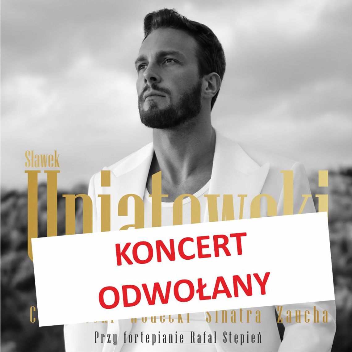 Koncert Sławka Uniatowskiego w Tczewie odwołany. Co z biletami?