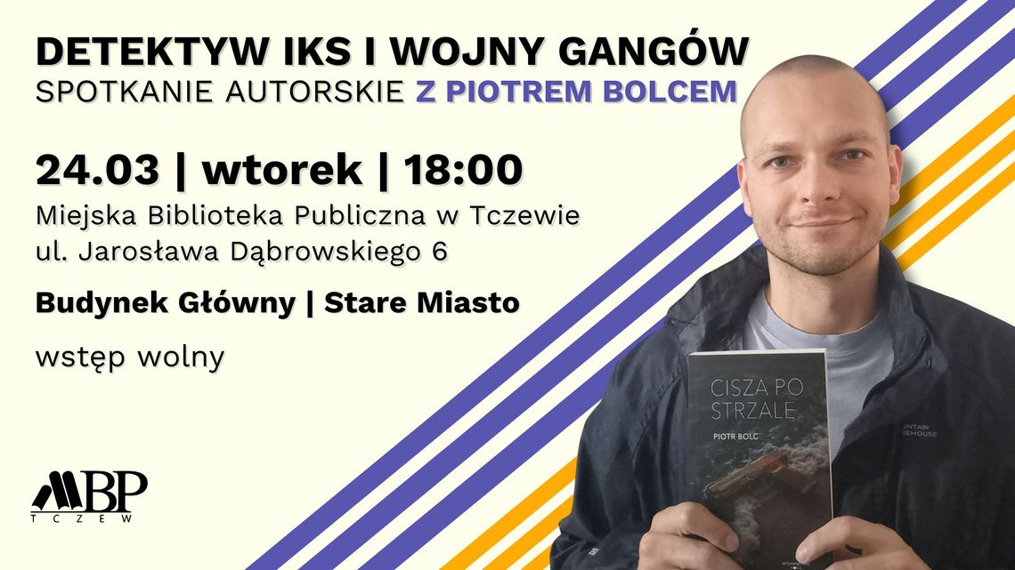 Kryminał i rozmowa o pisaniu. Spotkanie z Piotrem Bolcem w bibliotece Kryminał i rozmowa o pisaniu. Spotkanie z Piotrem Bolcem w bibliotece