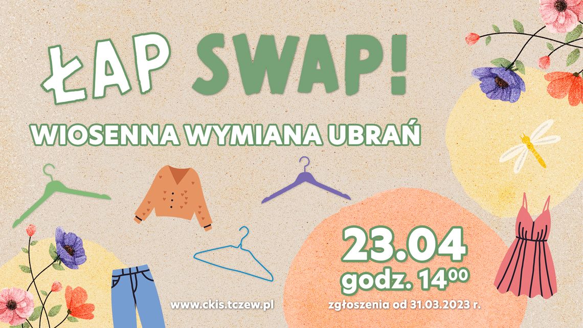 "Łap Swap! Wiosenna wymiana ubrań" w Centrum Kultury i Sztuki