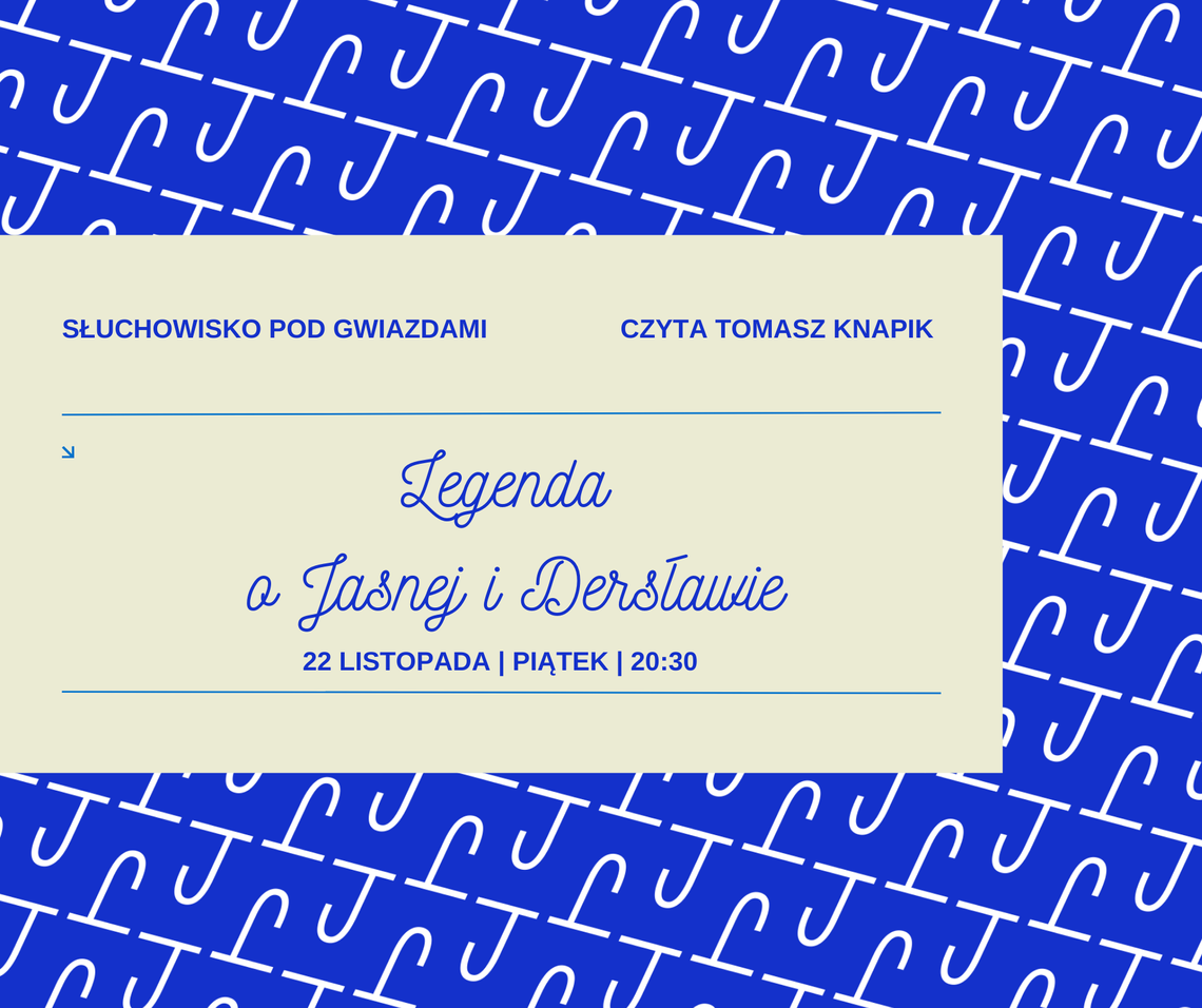 "Legenda o Jasnej" - magiczny wieczór pod gwiazdami na tczewskiej starówce