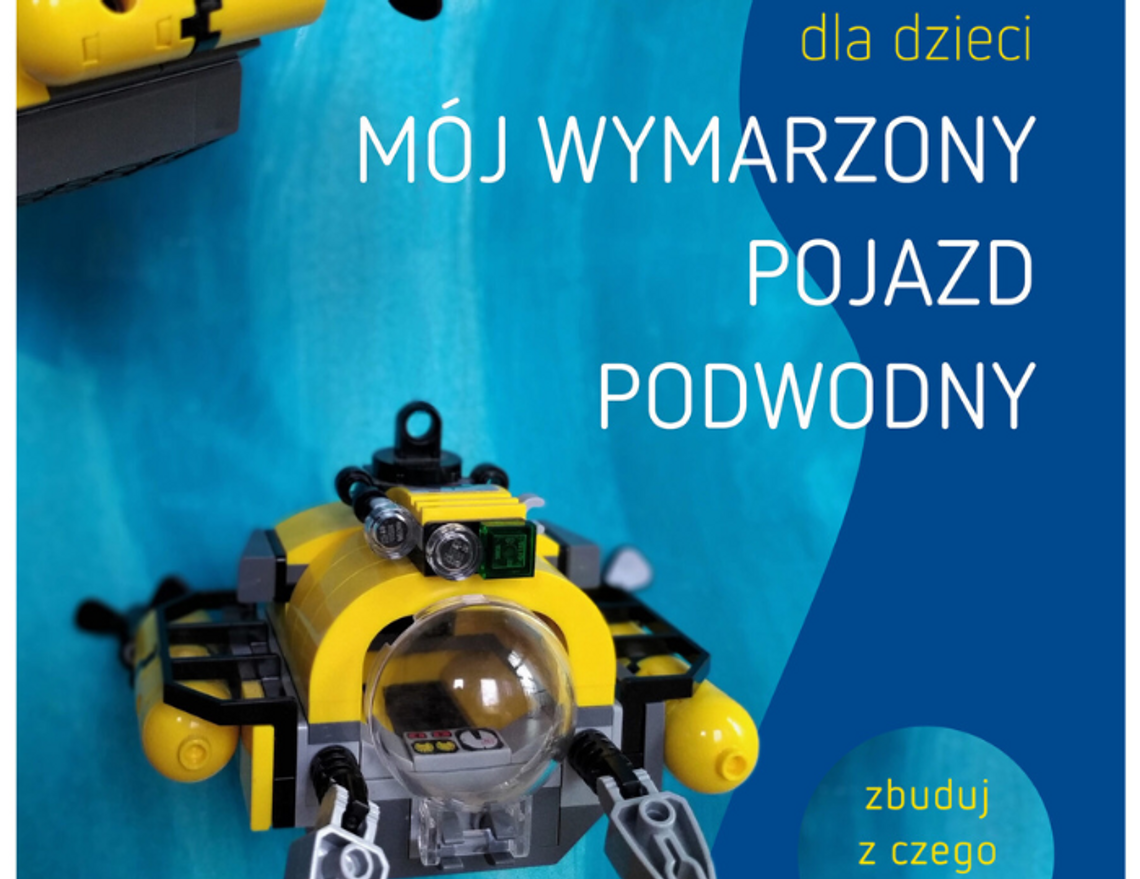 „Mój wymarzony pojazd podwodny” konkurs dla dzieci