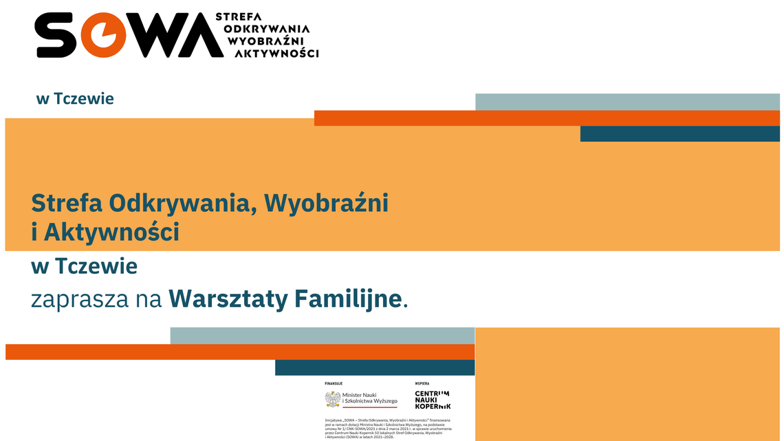 Naukowe wyzwania w tczewskiej strefie SOWA. Wyjątkowe warsztaty w Fabryce Sztuk